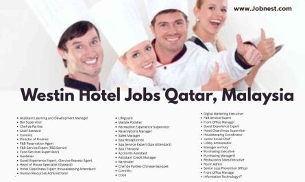 Westin Hotel Jobs Qatar, Malaysia