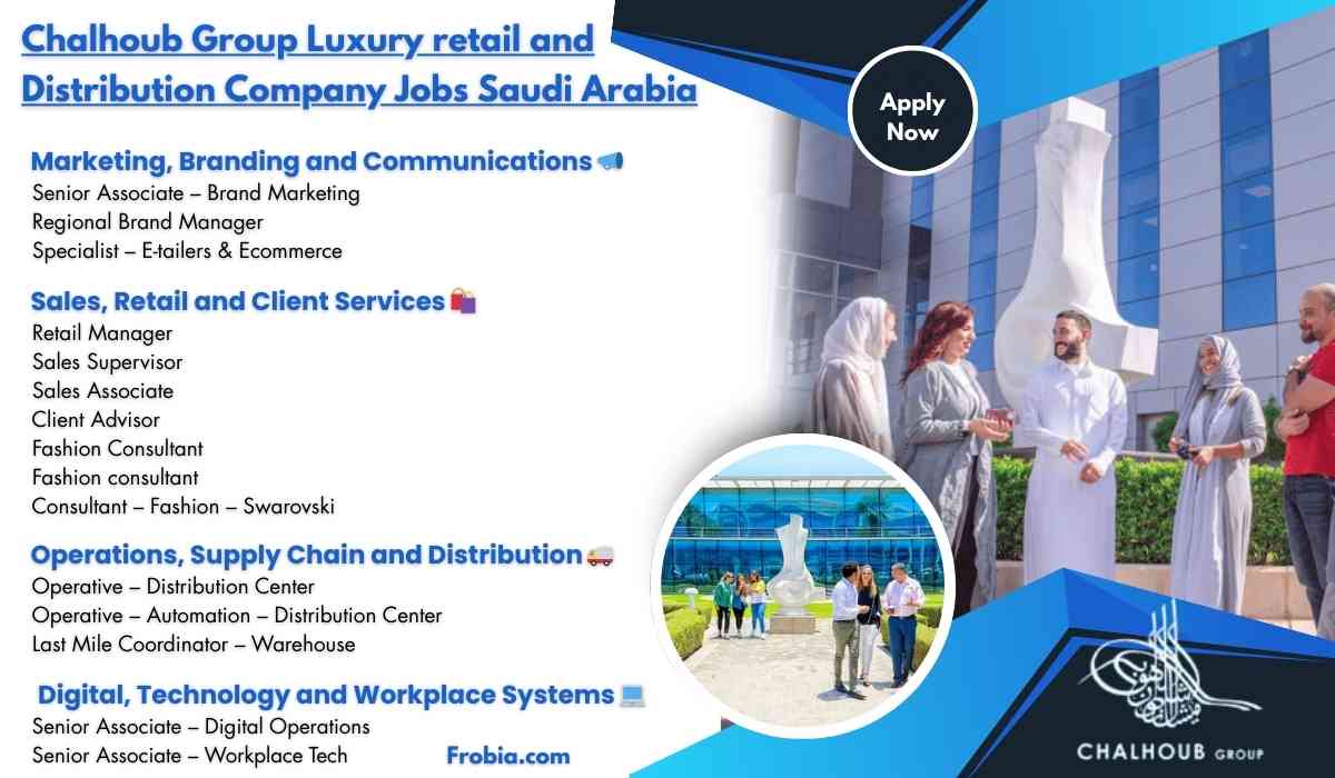 Chalhoub Group Luxury retail and Distribution Company Jobs Saudi Arabia