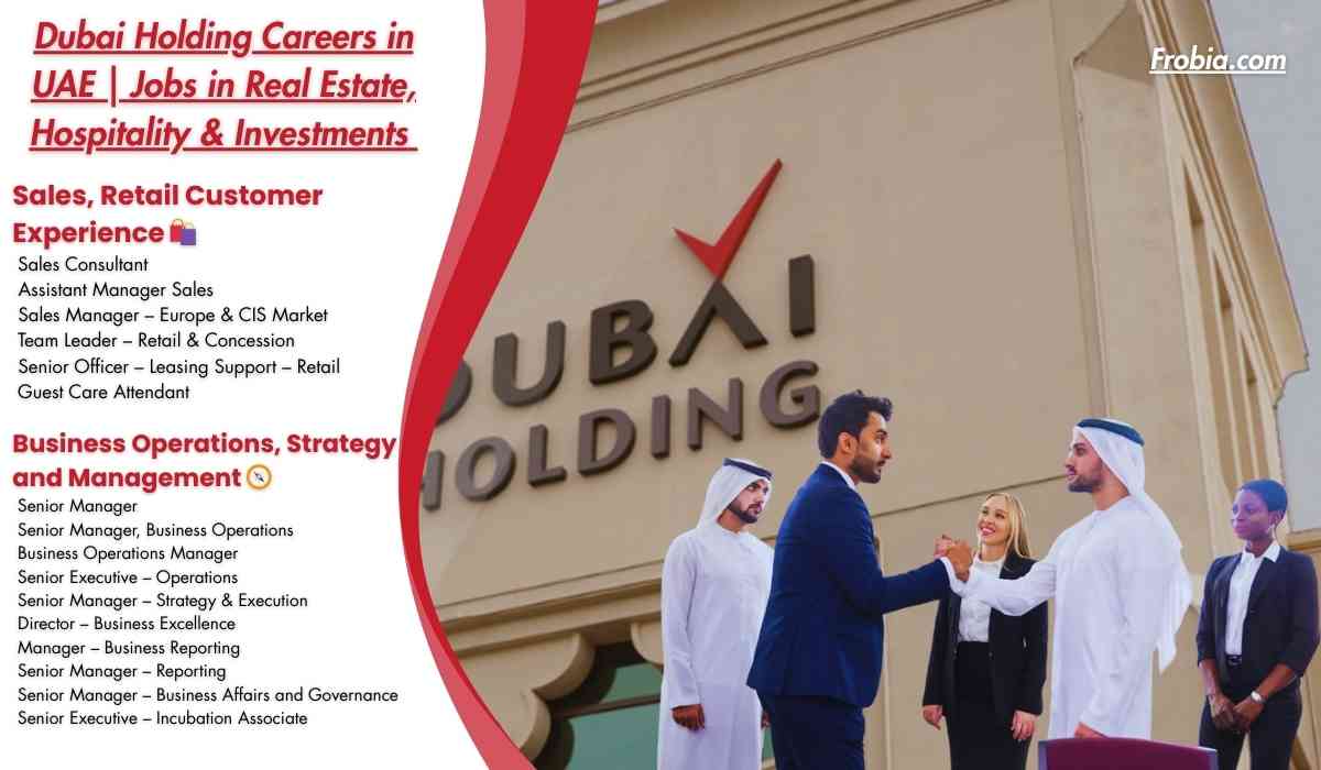 Dubai Holding Careers in UAE | Jobs in Real Estate, Hospitality & Investments 